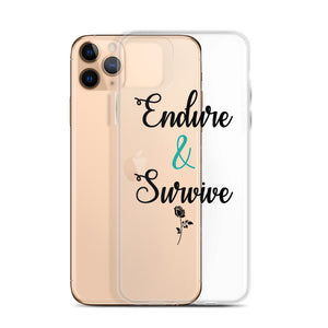 Endure & Survive iPhone Case